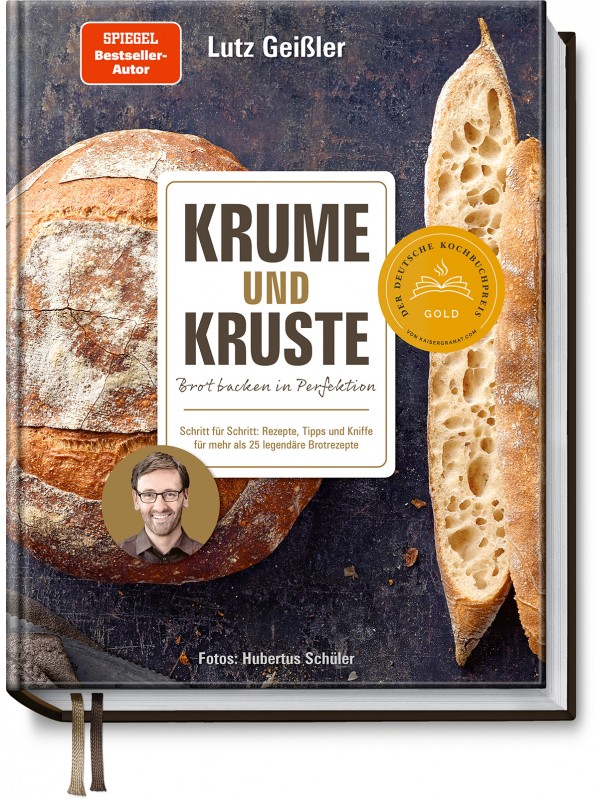 Krume und Kruste – Brot backen in Perfektion von Geißler Lutz